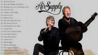 Air Supply Songs Greatest Hits  The Best of Air Supply Full Album