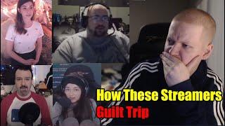 Why I Can't Stand Greedy Streamers Who Guilt Trip Their Audience And Channel Update