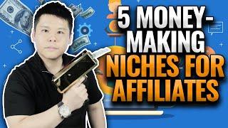 Top 5 Most Profitable Niches For Affiliate Marketing