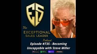 Becoming Uncopyable with Steve Miller