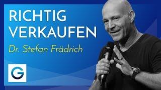 Richtig verkaufen – Was will mein Kunde wirklich? // Dr. Stefan Frädrich