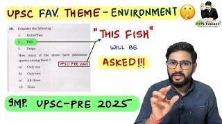 *UPSC FAV. THEME - Environment for PRE-2025#ias #prelims2025 #upscexam #pre2025 #upscpre2025 #upsc