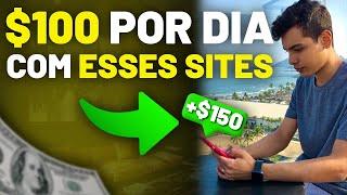 ESSES 3 NOVOS SITES PAGAM MAIS QUE SEU SALÁRIO - Ganhe $100 Por Dia (Dinheiro online)