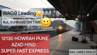 "ON TIME" Running Howrah Pune Azad Hind Express, but with a WAG9 | Check Description