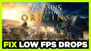 How to FIX Assassin’s Creed Origins Low FPS Drops & Lagging!