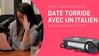 Couple Ouvert Clip - Date torride avec un Italien