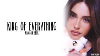 Madison Beer - King Of Everything (Lyrics)