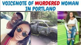 Voice-note About Murdered Woman  In Portland