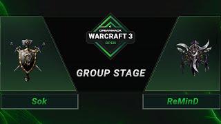 WC3 - Sok vs. ReMinD - Groupstage - DreamHack WarCraft 3 Open: Fall 2021 - Asia