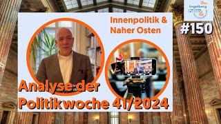 #150: Politische Analyse Kalenderwoche 41/2024