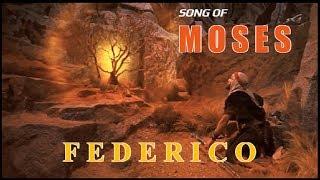 MOSES - Celestial Prince - FEDERICO /Song of Angels OFFICIAL