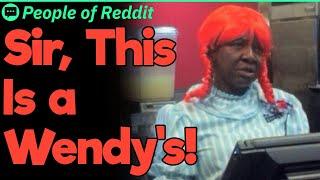 WTF "Sir, This Is a Wendy's" Moments | People Stories #87