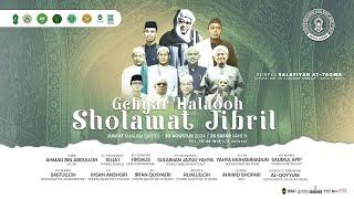 LIVE GEBYAR HALAQOH SHOLAWAT JIBRIL