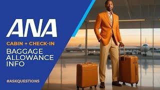 ANA Cabin and Check-in Baggage Free Allowance.