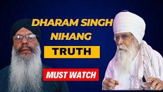 Truth About Dharam Singh Nihang Ji From @SachKhojAcademy and @onlytruthsachkhoj9781 In Detail