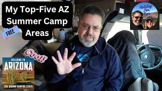 My Top Five Arizona Summer Camp Areas (To Escape the Heat!)