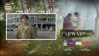 Parwarish Episode 22 | Teaser | Aina Asif | Samar Jafri | ARY Digital Drama