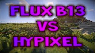 Flux b13 vs. Hypixel