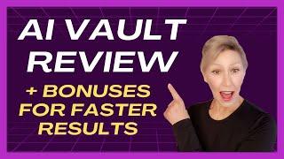 ️ AI Vault Review + Bonuses for Faster Results ️