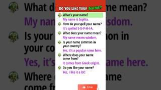 Do You Like Your Name? | Name Q&A | Practice English