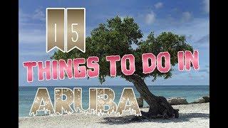 Top 15 Things To Do In Aruba