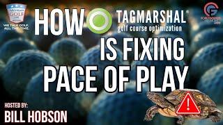 Can Pace Of Play Problems Be Fixed? Tagmarshal Has Some Ideas