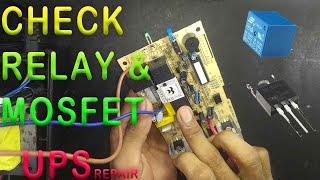 UPS repair relay and mosfet problem//How to check relay and mosfet in UPS in Hindi.