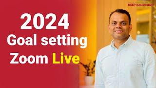 2024 Goal setting workshop Zoom session recording by Dr. Abdussalam Omar