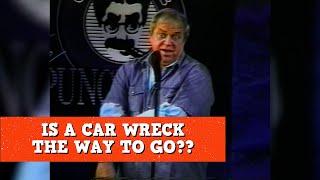 Is a Car Wreck the Way to Go?? | James Gregory