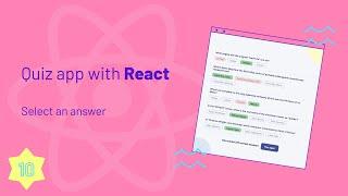 Build quiz app with React #10 - Select an answer