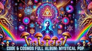 Code & Cosmos Full Album | Mystical Pop & Ethereal Soundscapes