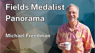 Michael Freedman | A Fields Medalist Panorama | The Cartesian Cafe with Timothy Nguyen