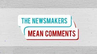 The Newsmakers: Mean Comments with Imran Garda