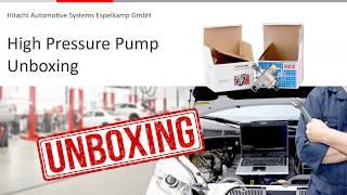 High Pressure Pump - Unboxing | Hitachi Astemo Aftermarket