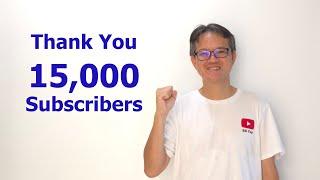 Thank You 15,000 Subscribers!