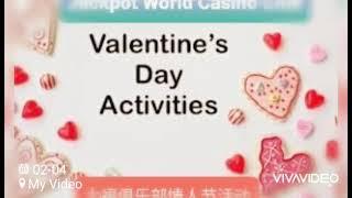 14/2/2021 Valentine's Day Activities 情人节活动