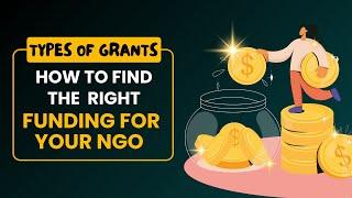 Types of Grants: How to Find the Right Funding for Your NGO