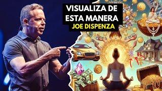 Descubre el Secreto de Joe Dispenza: Visualiza y Manifiesta en Solo 3 Días (Método Revelado)