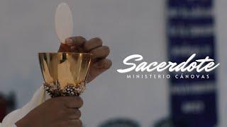 Sacerdote (Video Oficial) / Música Católica - Cánovas