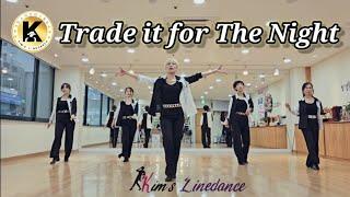 Trade it For The Night Linedance 중급라인댄스 킴스라인댄스 수요반 [Choreo: Heejin Kim(KOR)]