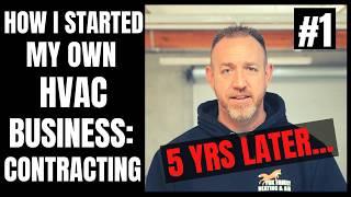 Starting My Own Business - Revisited 5 Years Later - Part 1: Contracting