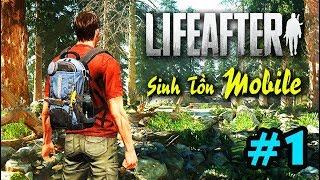 LIFE AFTER #1: GAME SINH TỒN MỚI SIÊU ĐẸP & MIỄN PHÍ TRÊN MOBILE !!! Chơi y như RUST !!!