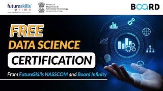 FREE Data Science Certification From FutureSkills NASSCOM and Board Infinity