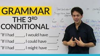 Learn English Grammar: How to use the 3rd conditional