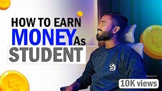 7 Simple Ways to Make Money as a Student   Make Online Money with These Hacks   By Digital Kundan