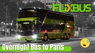 连夜乘坐 Flixbus 前往巴黎感觉如何？让我们来看看吧！