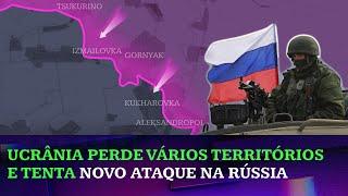 Rússia toma novas cidades, inimigo sofre colapso no front e fracassa em Bryansk