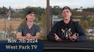 WestParkTV Nov. 7th 2024