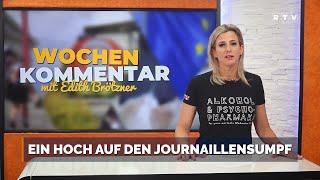 Ein Hoch auf den Journaillensumpf - Wochenkommentar mit Edith