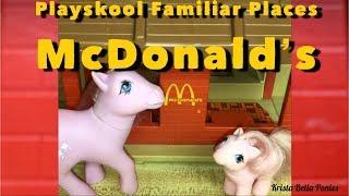 PLAYSKOOL FAMILIAR PLACES MCDONALD'S